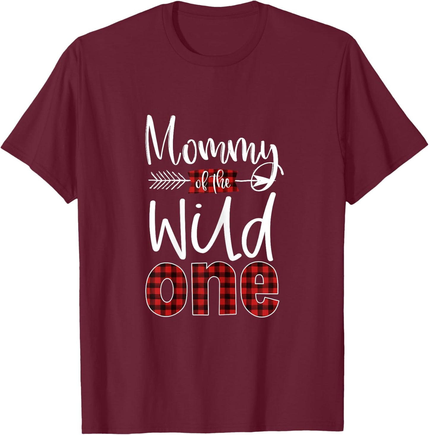 Mommy of the Wild One Buffalo Plaid Lumberjack 1st Birthday T-Shirt - T-Shirt | Maroon