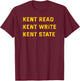 University Apparel Kent Read, Kent Write, Kent State T-Shirt - T-Shirt | Maroon