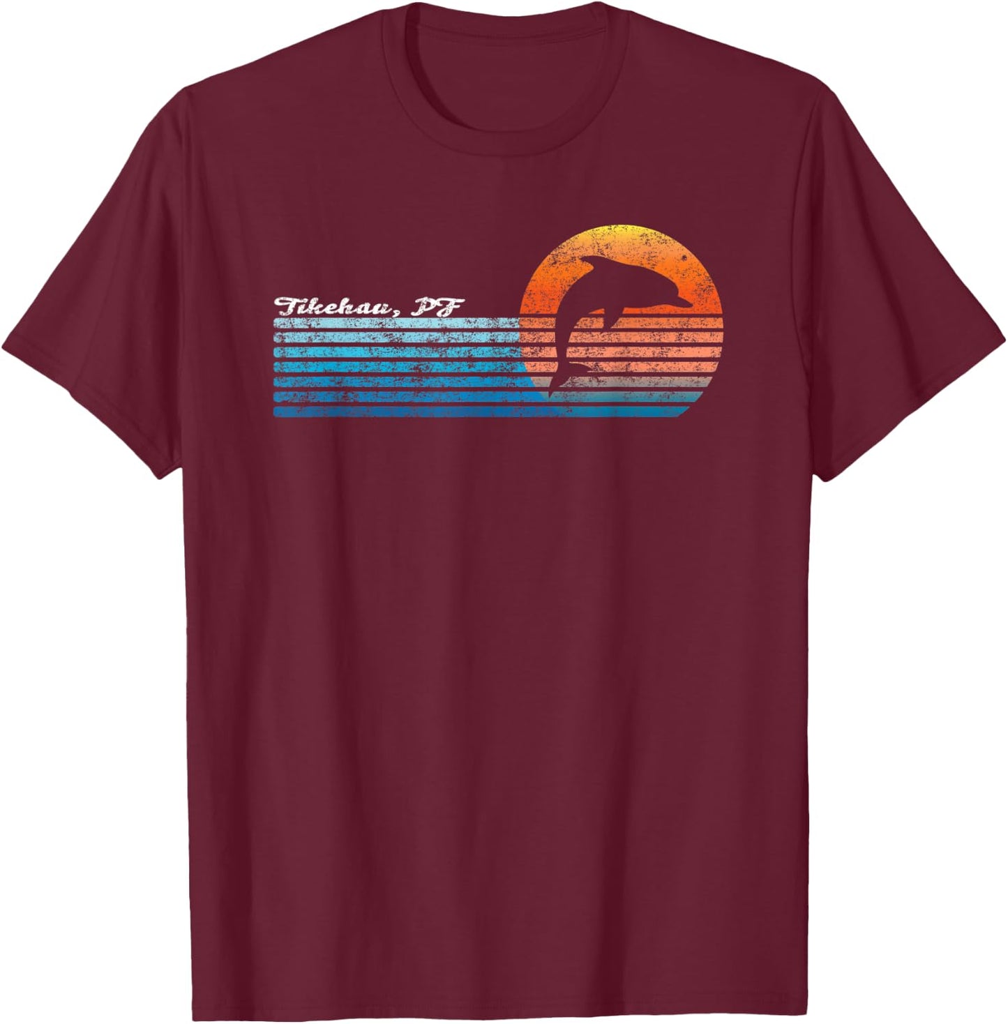 Vintage Tikehau, French Polynesia Retro 80s Dolphin Sunset T-Shirt - T-Shirt | Maroon