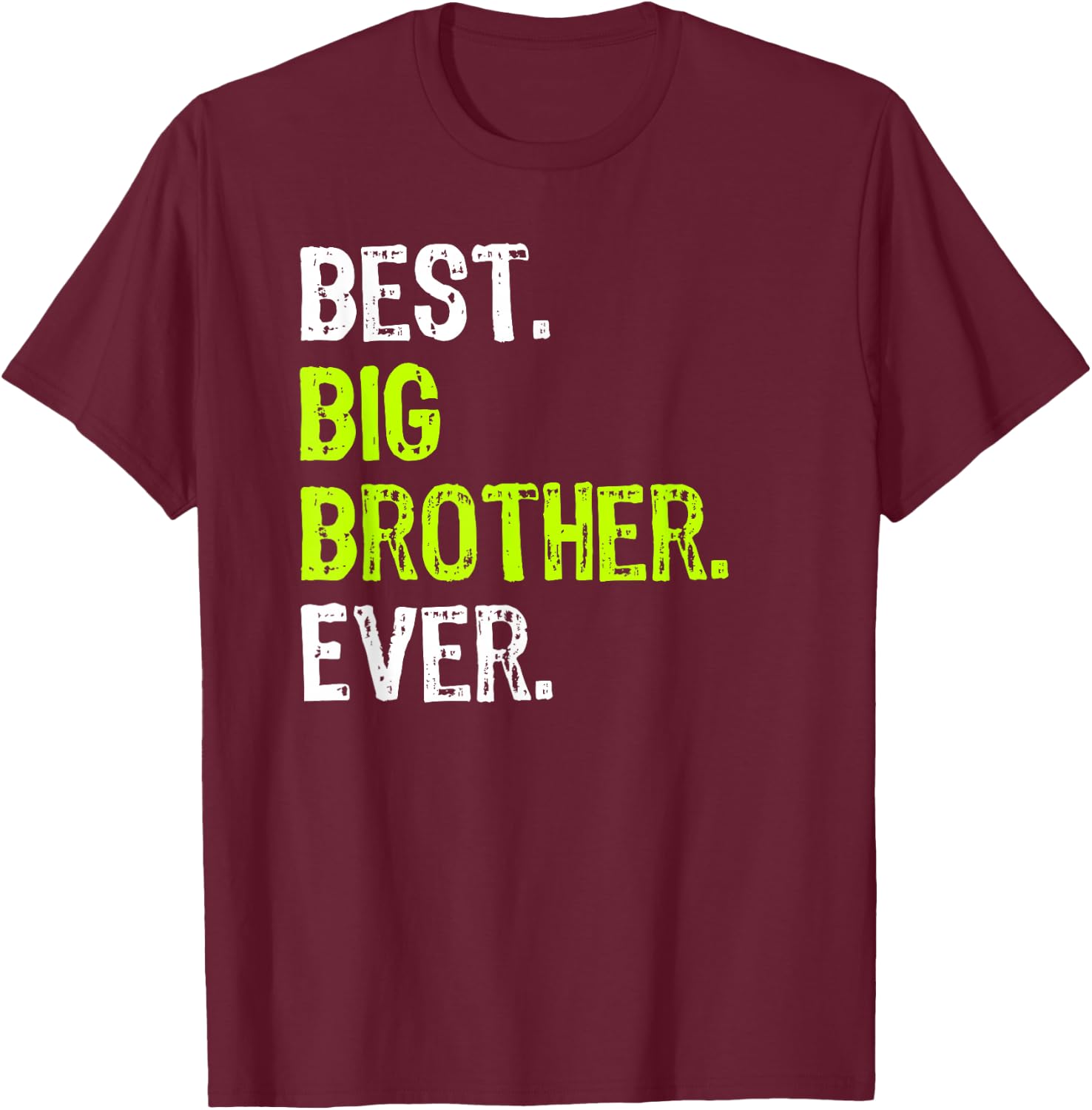 Best Big Brother Ever Teenager Older Sibling for Boys Short Sleeve T-Shirt - T-Shirt | Maroon
