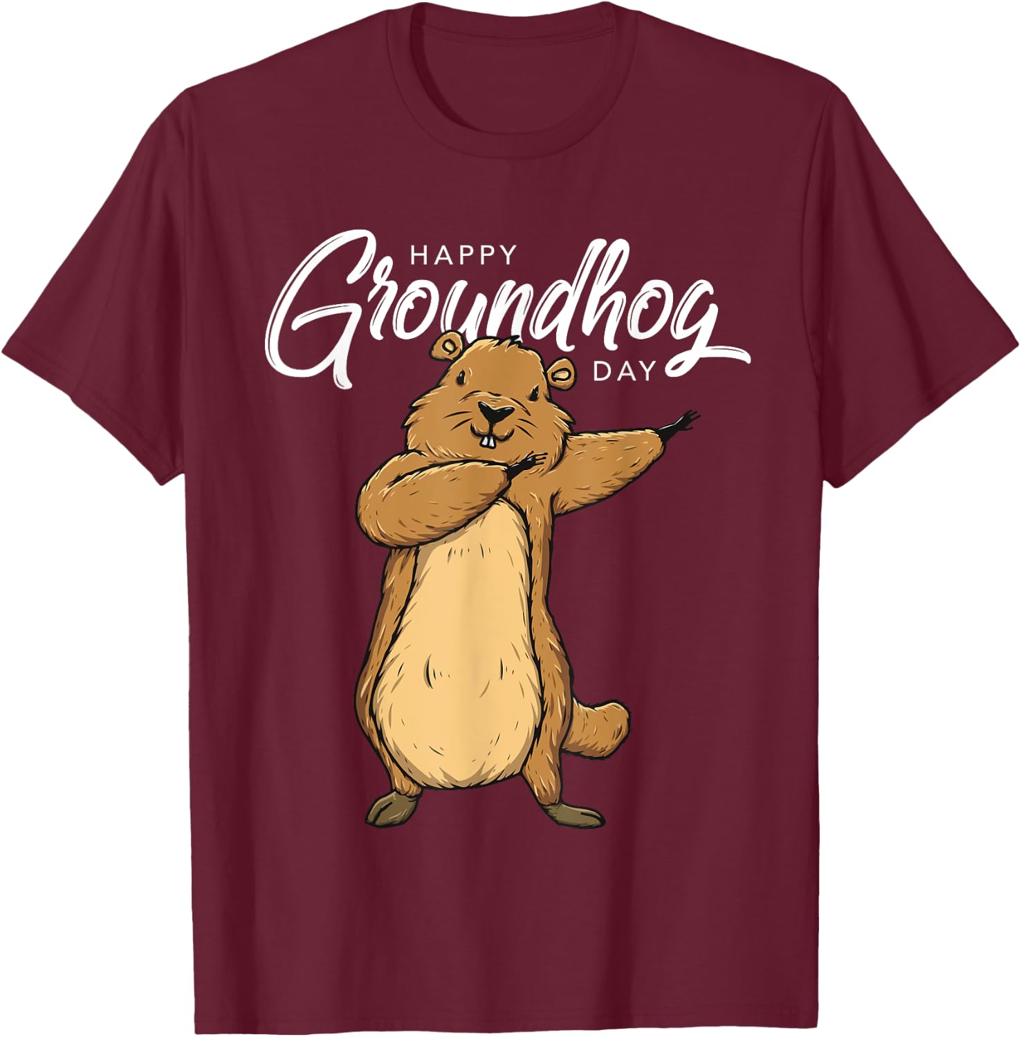 Happy Groundhog Day 2nd February Celebration Gift T-Shirt - T-Shirt | Maroon