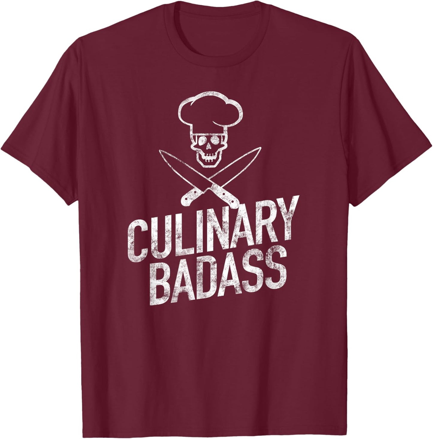 Culinary Badass Funny Cook Chef Humor T-Shirt - T-Shirt | Maroon