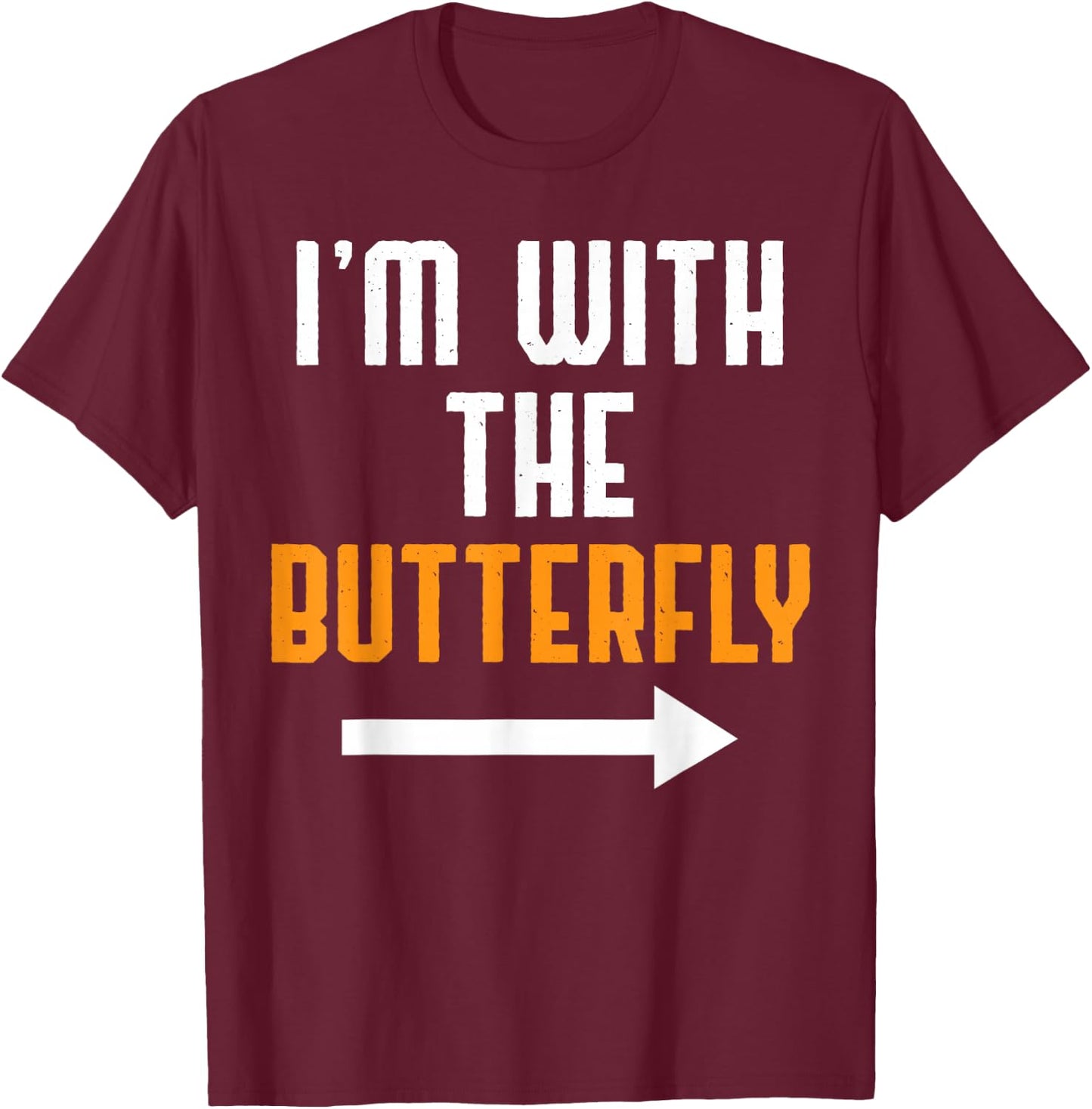 I'm With The Butterfly Costume Funny Halloween Couple T-Shirt - T-Shirt | Maroon