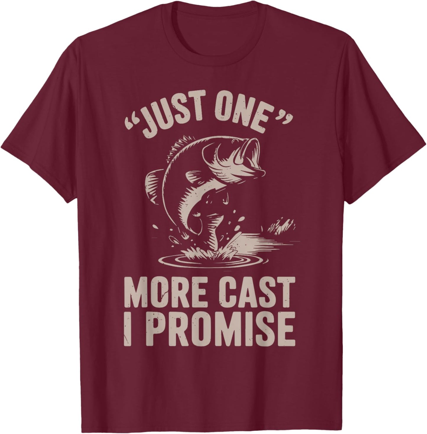 Funny Fishing Just One More Cast Boy Bass Fish Dad Fisherman T-Shirt - T-Shirt | Maroon