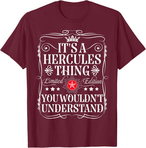 Hercules Name Its A Hercules Thing You Wouldn't Understand T-Shirt - T-Shirt | Maroon