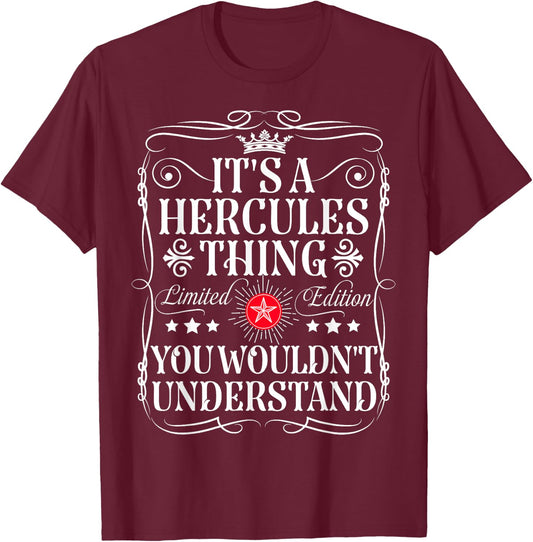 Hercules Name Its A Hercules Thing You Wouldn't Understand T-Shirt - T-Shirt | Maroon