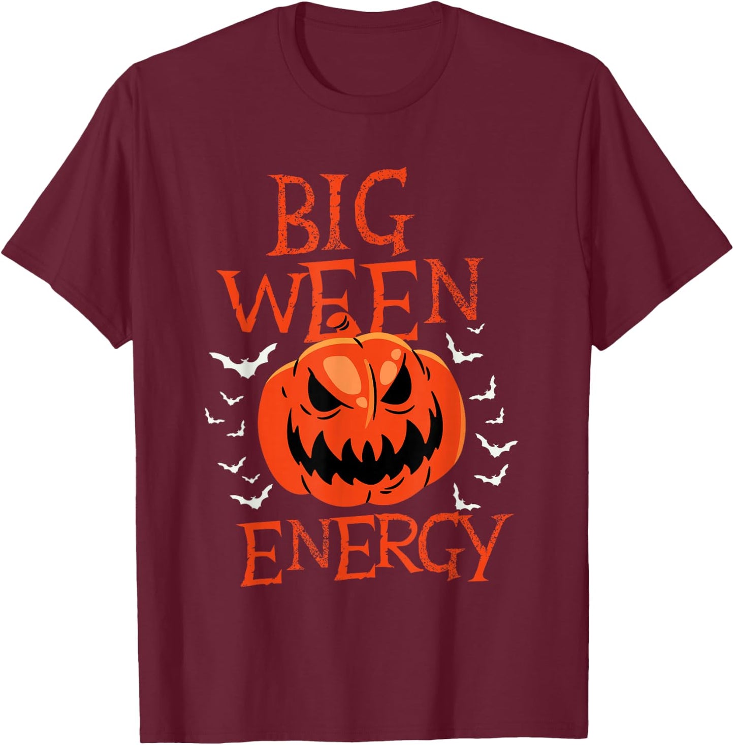 Big Ween Energy - Big Halloween Carved Pumpkin Head T-Shirt - T-Shirt | Maroon