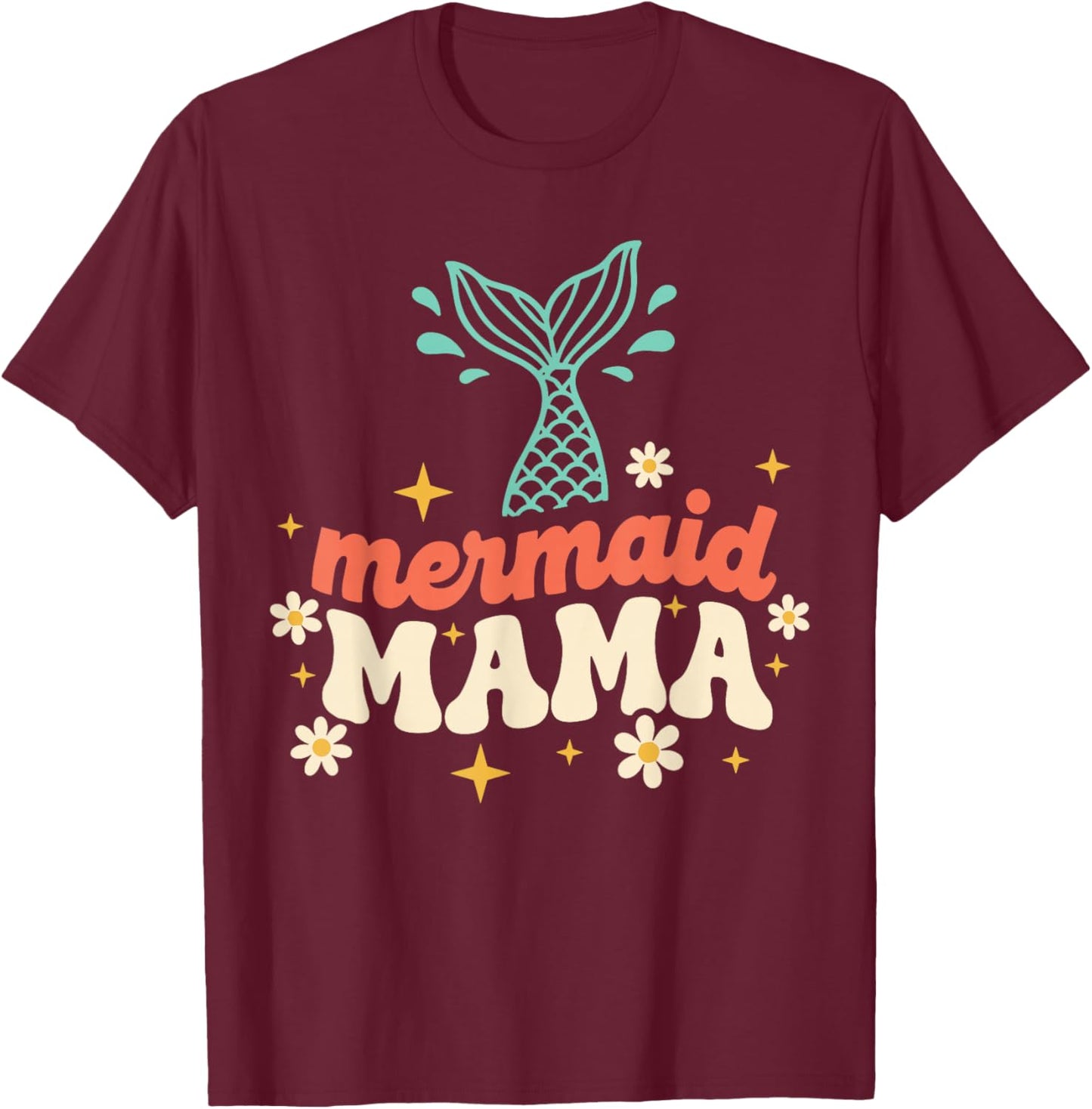 Mom of Birthday Girl Mermaid Costume Women, Mermaid Mama T-Shirt - T-Shirt | Maroon