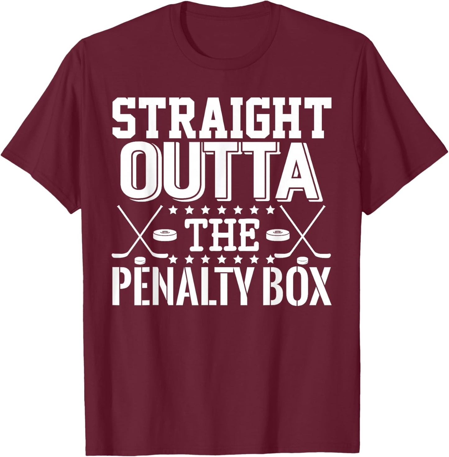 Straight Outta The Penalty Box Funny Ice Hockey Enforcer T-Shirt - T-Shirt | Maroon
