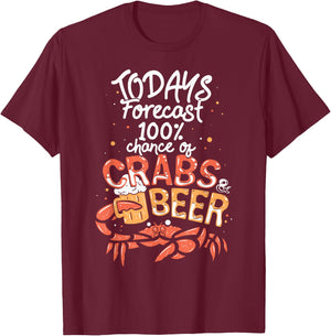 Funny Crab Eating Saying - Todays Forecast Crabs And Beer T-Shirt - T-Shirt | Maroon