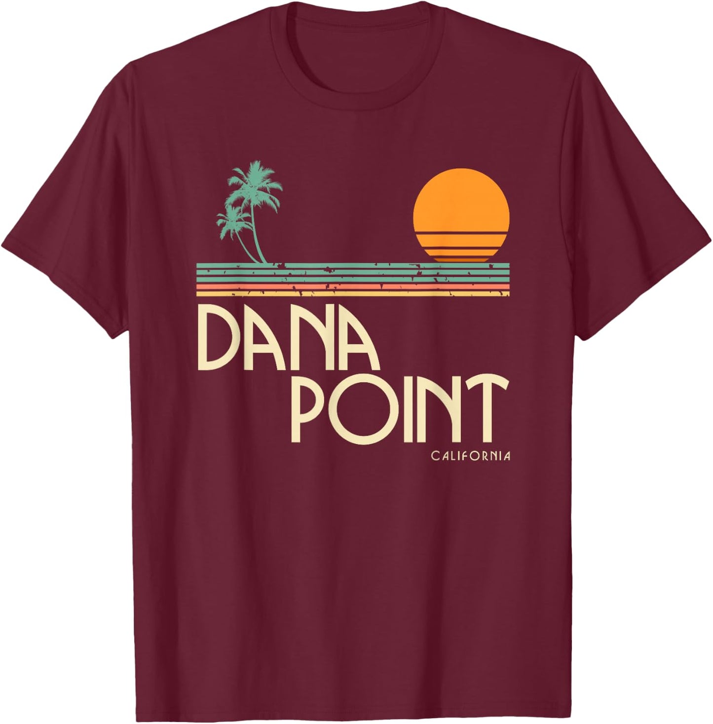 Vintage Dana Point California T-Shirt - T-Shirt | Maroon