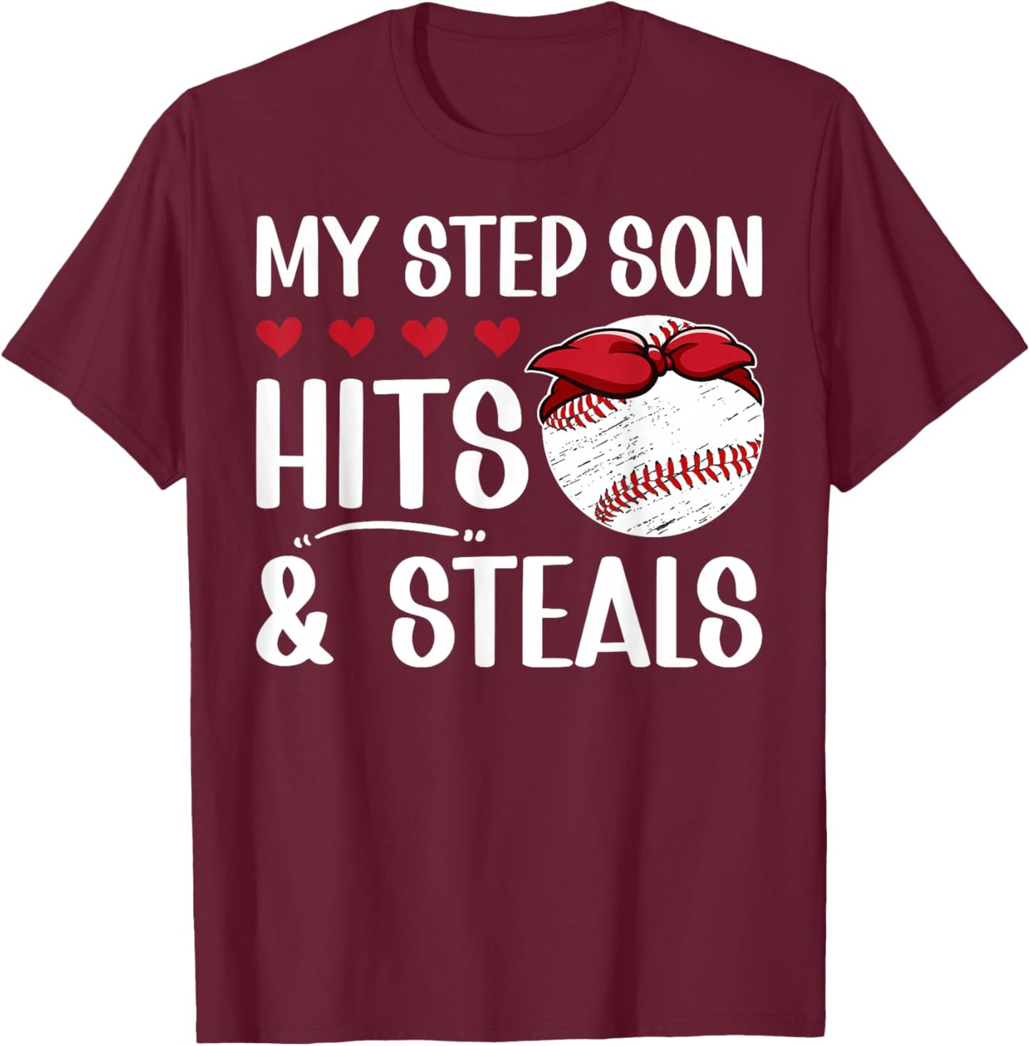 My Step Son Baseball Step-Mom Of A Baseball Player Stepmom T-Shirt - T-Shirt | Maroon
