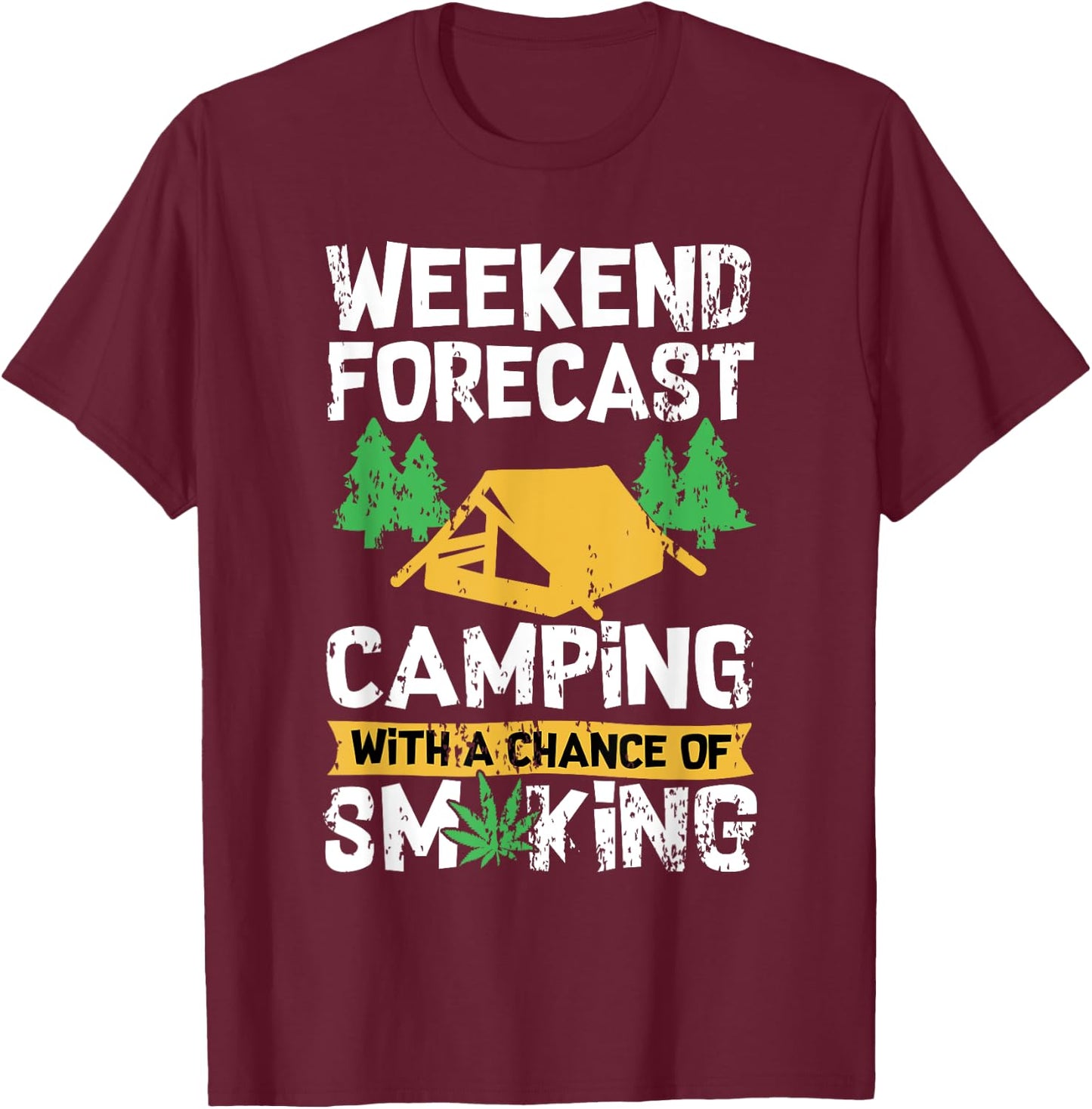Distressed Weed Gift | Stoner Marijuana Happy Camper T-Shirt - T-Shirt | Maroon