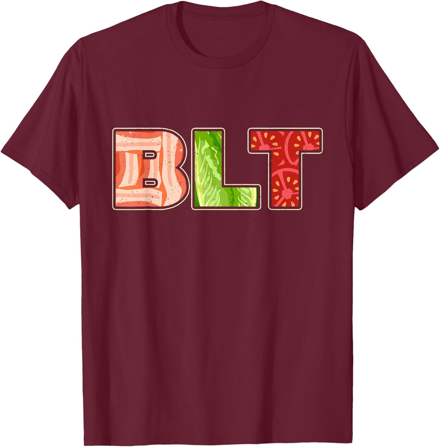 BLT Sandwich Lover T-Shirt - T-Shirt | Maroon