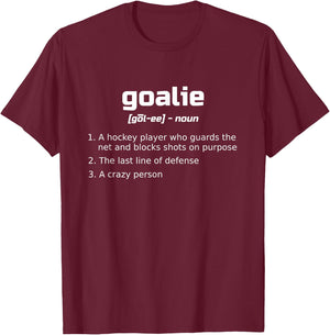 Funny Ice Hockey Goalie Definition Goaltender Gift T-Shirt - T-Shirt | Maroon