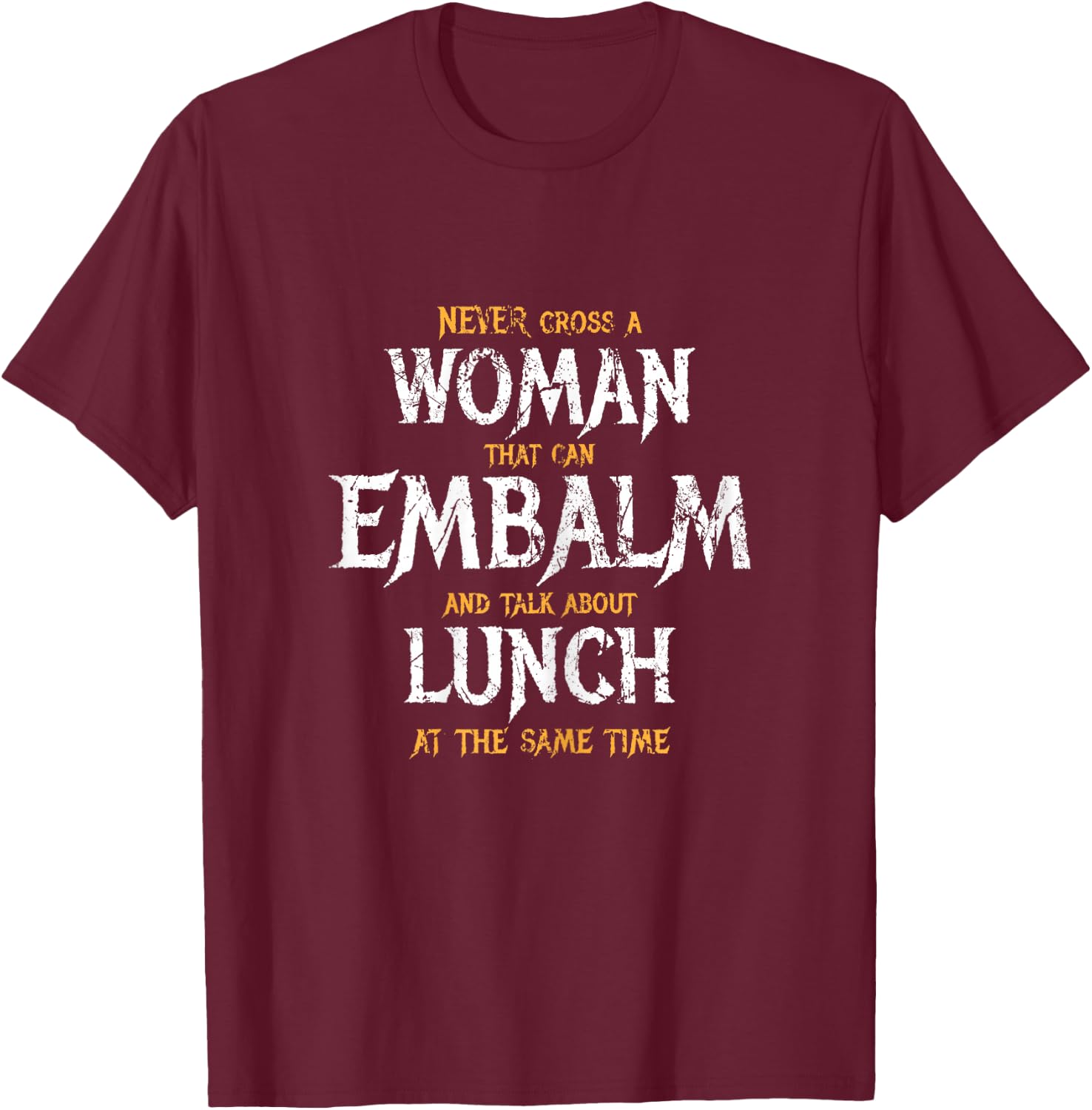 Mortuary Science Mortician Funeral Director T-Shirt - T-Shirt | Maroon