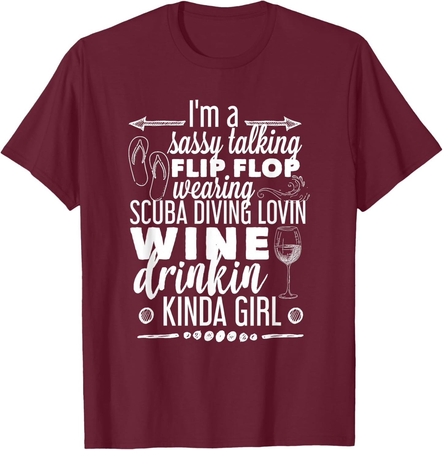 Sassy Talking Scuba Diving & Wine Drinking Girl T Shirt T-Shirt - T-Shirt | Maroon