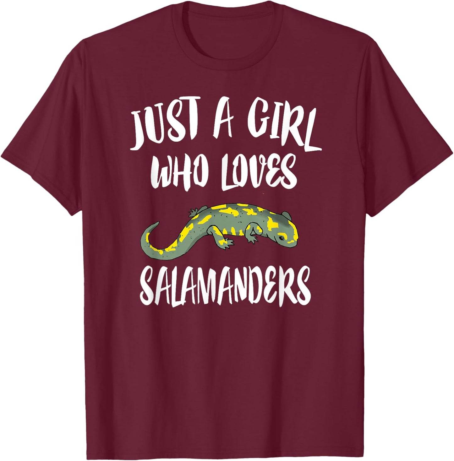 Just A Girl Who Loves Salamanders Lizard Lover Gift T-Shirt - T-Shirt | Maroon