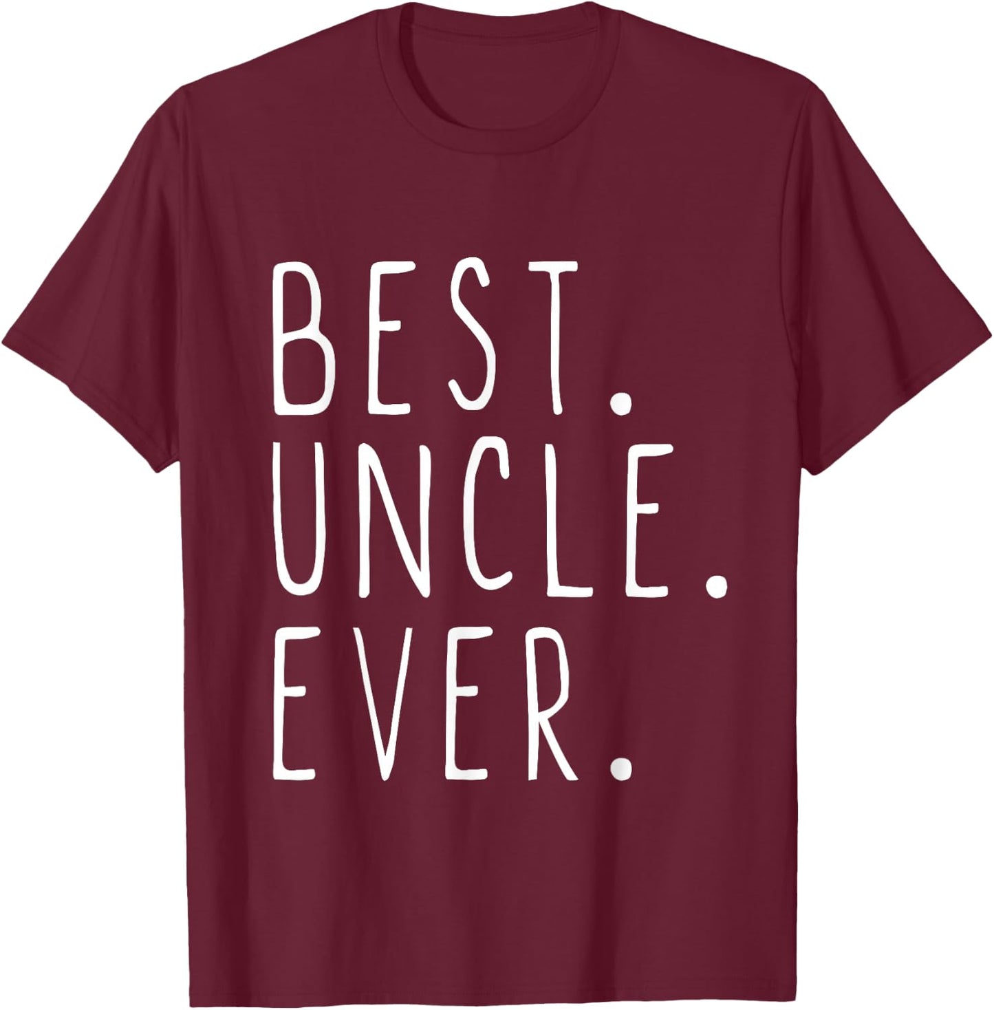Best Uncle Ever Family Cool T-Shirt - T-Shirt | Maroon