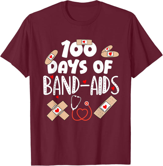 100 Days of Band-aids School Nurse Nursing 100th Day School T-Shirt - T-Shirt | Maroon