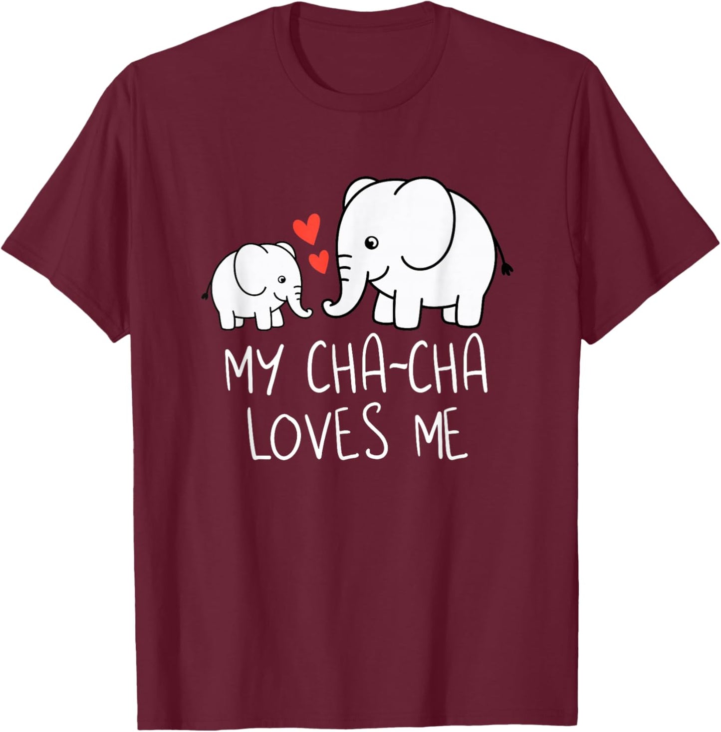 Cute Baby & Grandma My Cha-Cha Loves Me Elephant T-Shirt - T-Shirt | Maroon