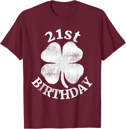 21st Birthday St. Patrick's Day Party Beer Gift T-Shirt - T-Shirt | Maroon