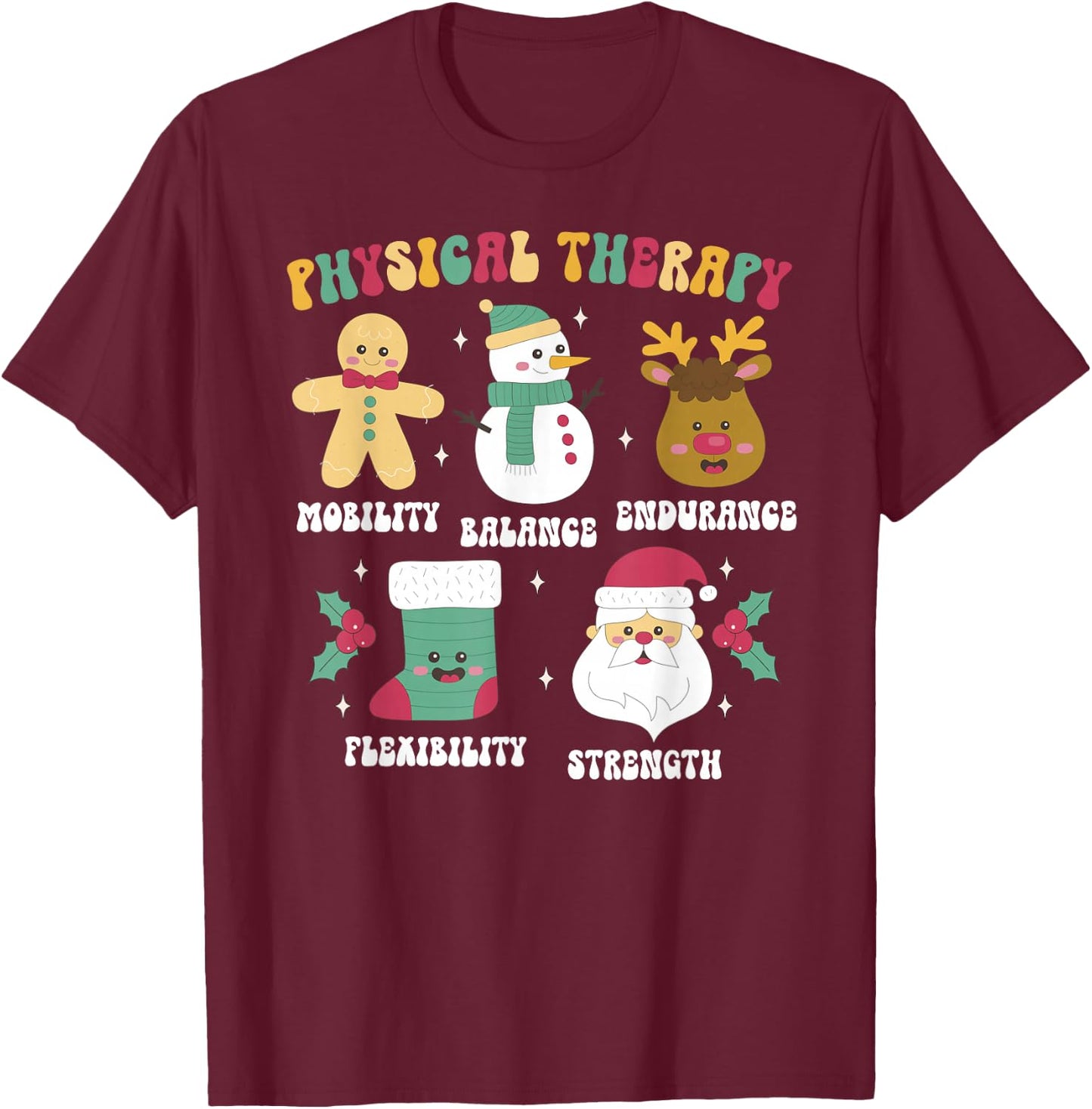 Groovy Physical Therapy Christmas Physical Therapist Xmas T-Shirt - T-Shirt | Maroon