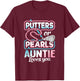Putters Or Pearls Gender Reveal Auntie Baby Party Supplies T-Shirt - T-Shirt | Maroon