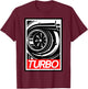 Turbo For people who love boost, racing and drifting. T-Shirt - T-Shirt | Maroon