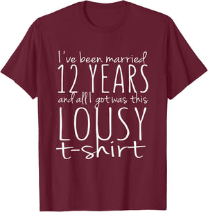 12th Year Anniversary Shirt Twelve Year Wedding Married T-Shirt - T-Shirt | Maroon