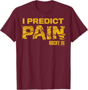 Rocky 3 I Predict Pain Yellow Text Shattered Logo T-Shirt - T-Shirt | Maroon