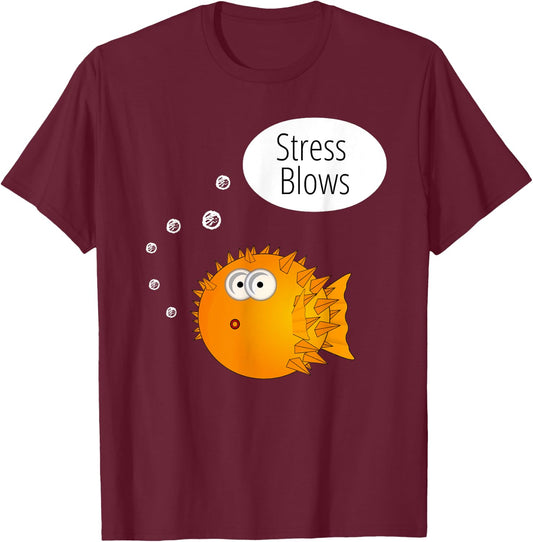 Funny Stress Blows Beach Fishing Gifts Men Kids Girls T-Shirt - T-Shirt | Maroon
