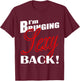 I'm Bringing Sexy Back Fitness 03 T-Shirt - T-Shirt | Maroon