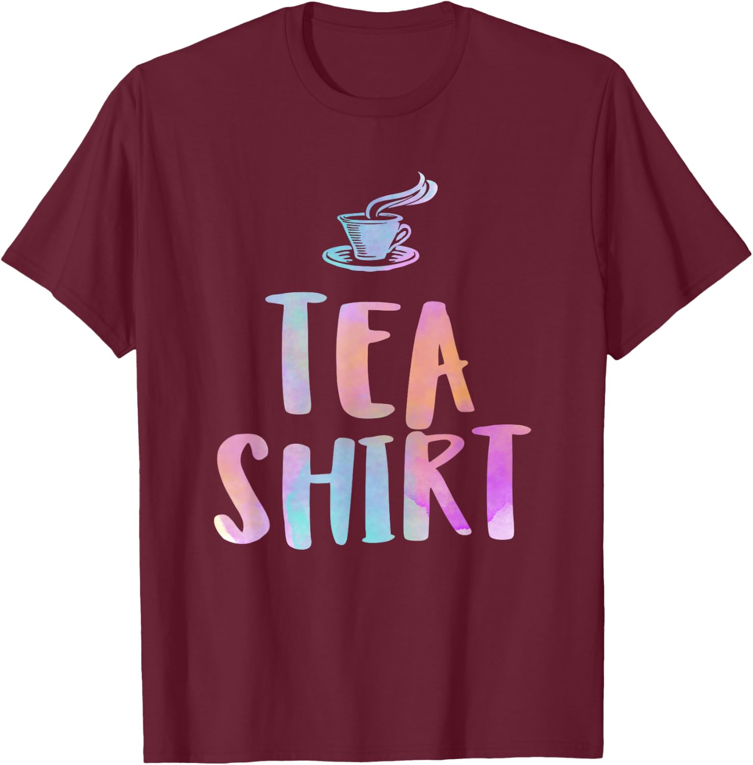 It's Tea Time Gift I Cup of Tea Drinking Lover T-Shirt - T-Shirt | Maroon