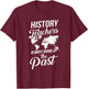 Funny History Teachers Always Bring Up The Past Women Girls Kids T-Shirt - T-Shirt | Maroon