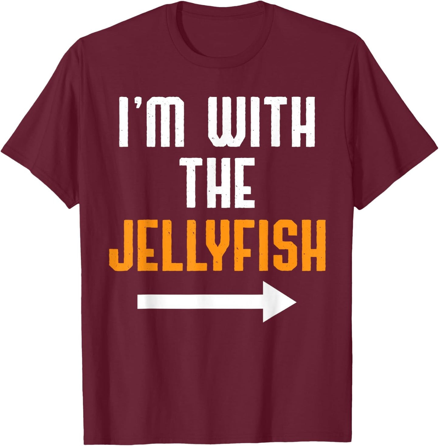 I'm With The Jellyfish Shirt Costume Funny Halloween Couple T-Shirt - T-Shirt | Maroon