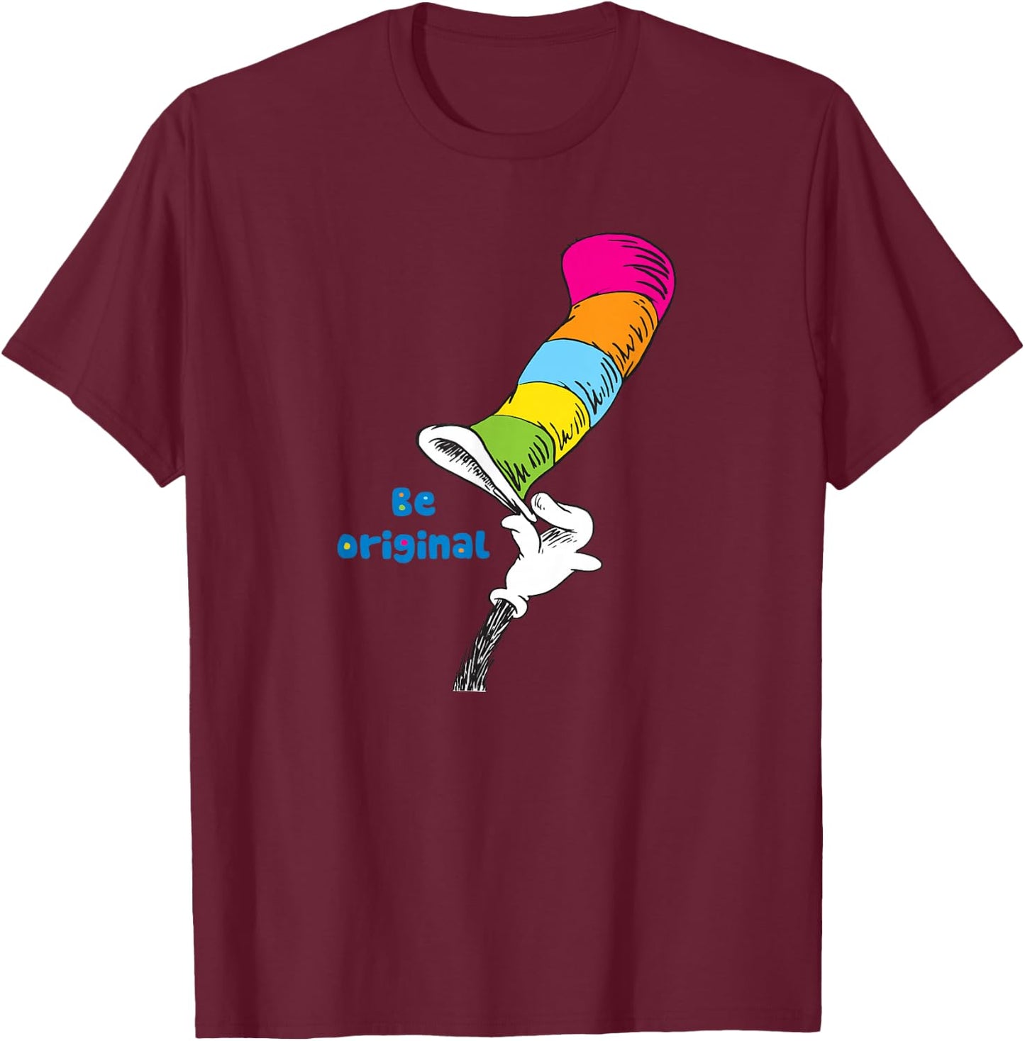 Dr. Seuss Be Original T-Shirt - T-Shirt | Maroon