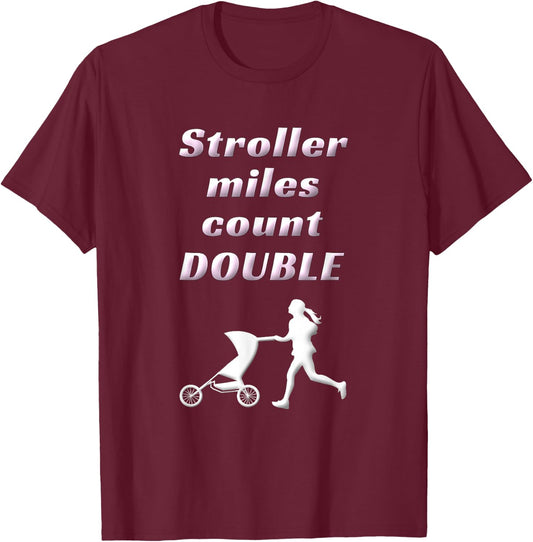 Funny Stroller Running Mom Motivation Marathon Runner Mama T-Shirt - T-Shirt | Maroon
