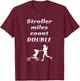 Funny Stroller Running Mom Motivation Marathon Runner Mama T-Shirt - T-Shirt | Maroon