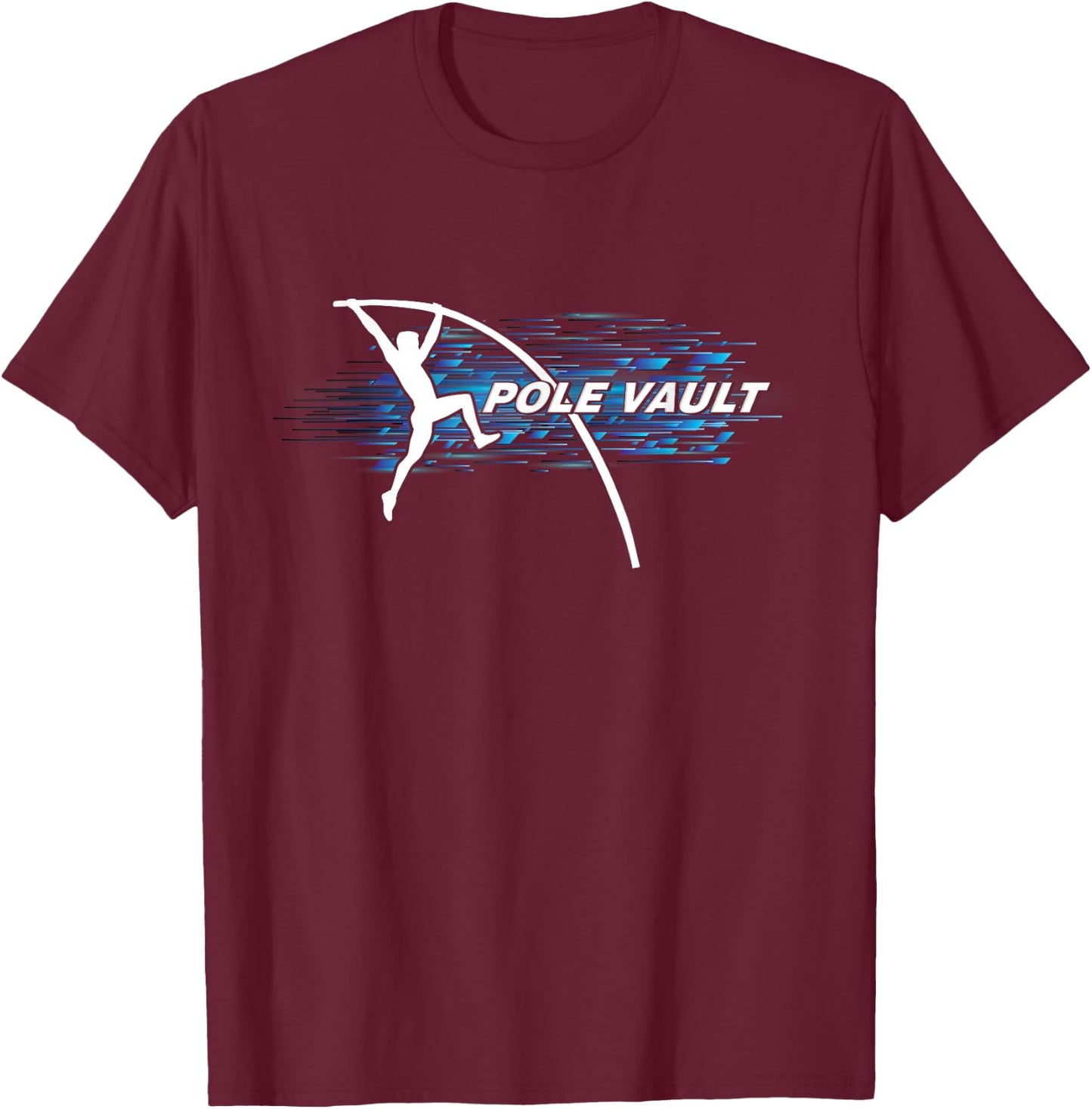 Pole Vault Vaulter Sport Track & Field T-Shirt - T-Shirt | Maroon