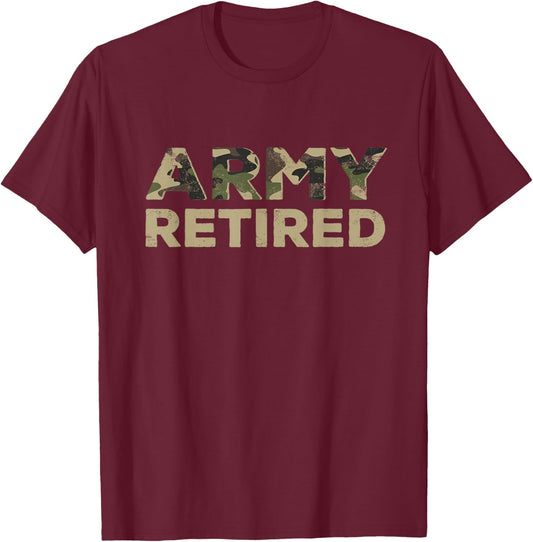 Army Retired Military U.S. Army Retirement Veteran T-Shirt - T-Shirt | Maroon