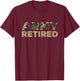 Army Retired Military U.S. Army Retirement Veteran T-Shirt - T-Shirt | Maroon