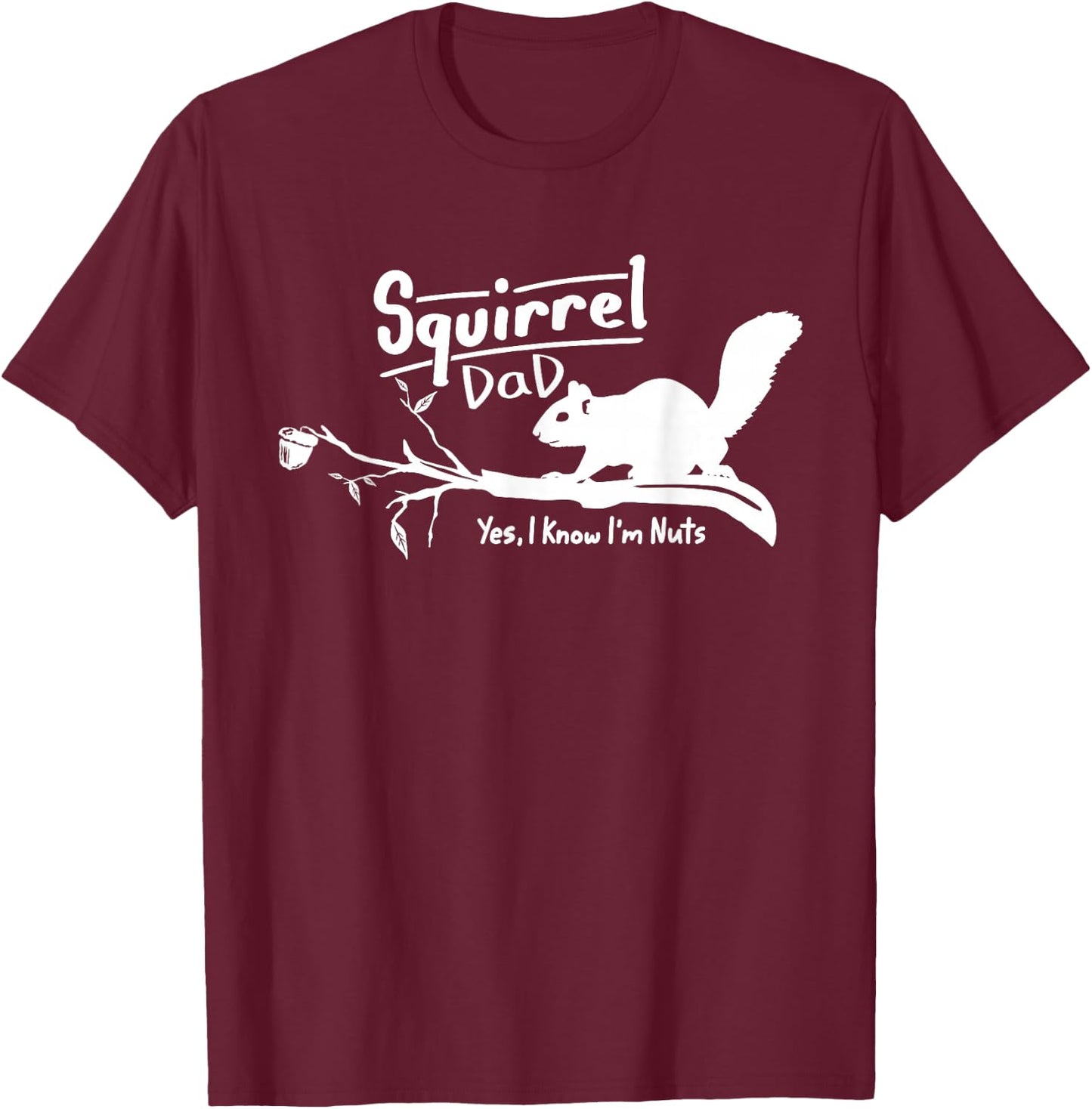 Squirrel Dad Shirt Art Kids Apparel Father's Day Gift T-Shirt - T-Shirt | Maroon