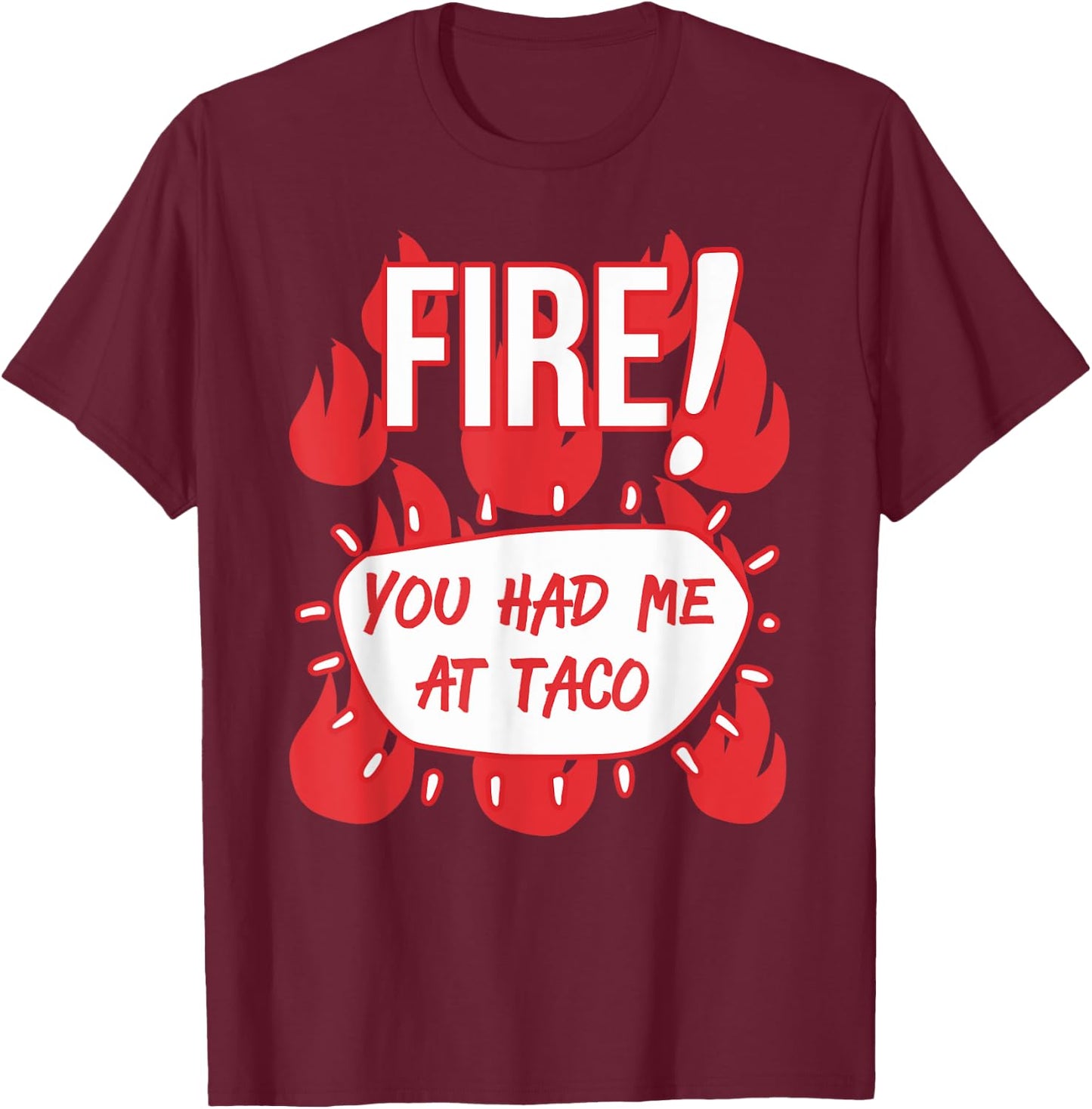 HOT SAUCES Group Halloween Costumes FIRE TACO SAUCE shirt T-Shirt - T-Shirt | Maroon