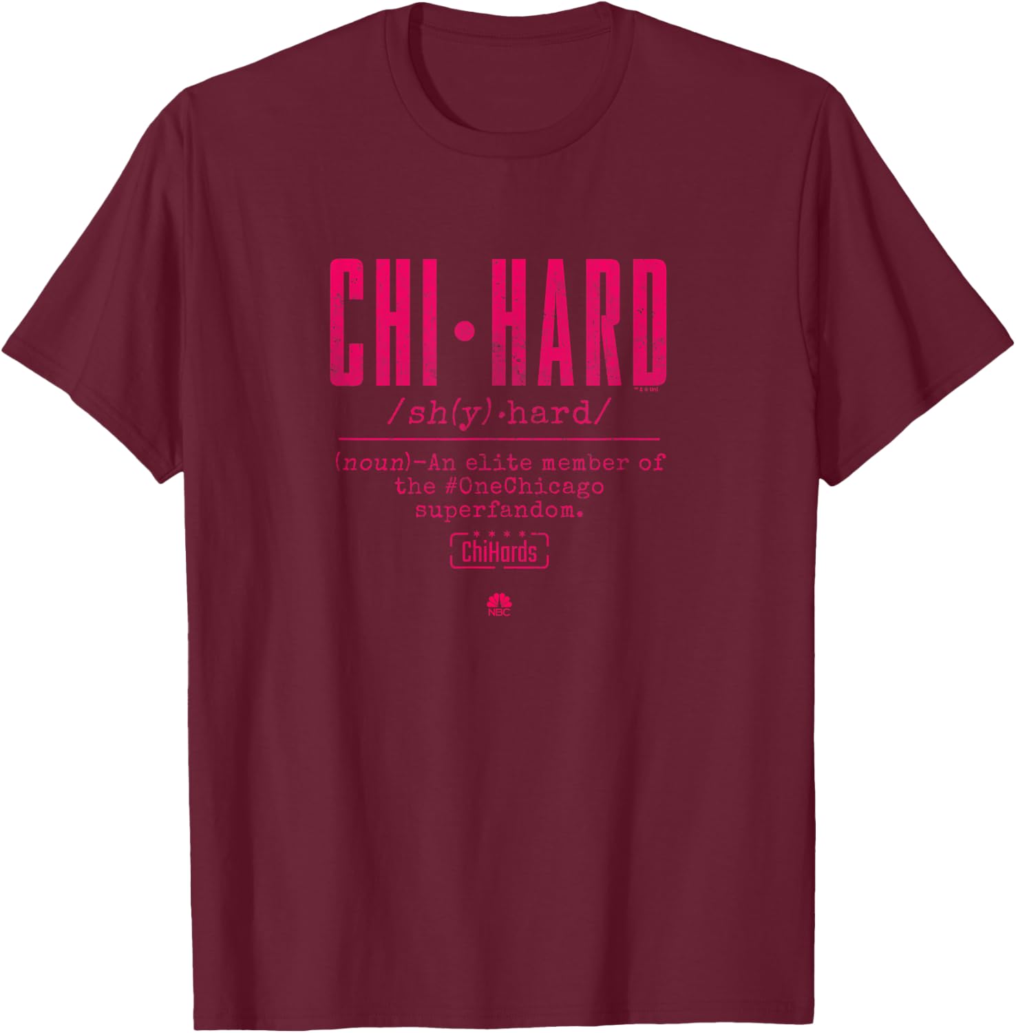 Chi-Hard Definition T-Shirt - T-Shirt | Maroon
