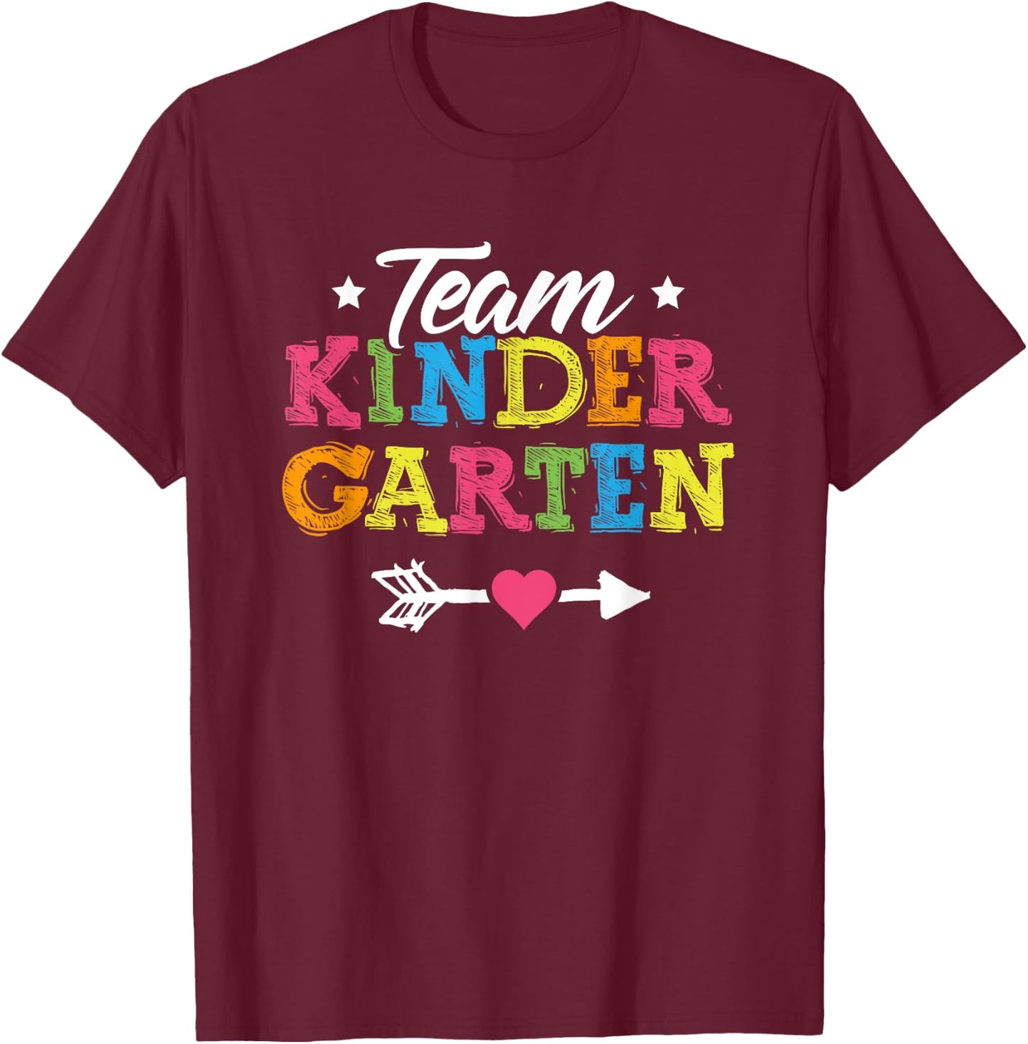 Team Kindergarten Shirt Teacher Student Kids Back To School T-Shirt - T-Shirt | Maroon