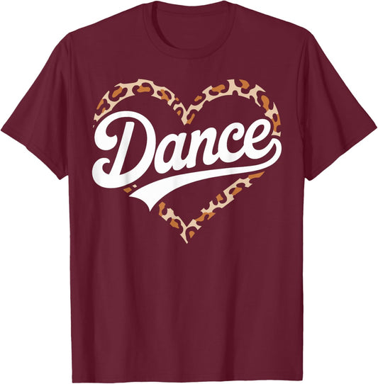 Leopard Heart Dance Teacher Dancing Dancer T-Shirt - T-Shirt | Maroon