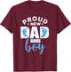 Proud New Dad It's A Boy Promoted to Daddy Gift T-Shirt - T-Shirt | Maroon