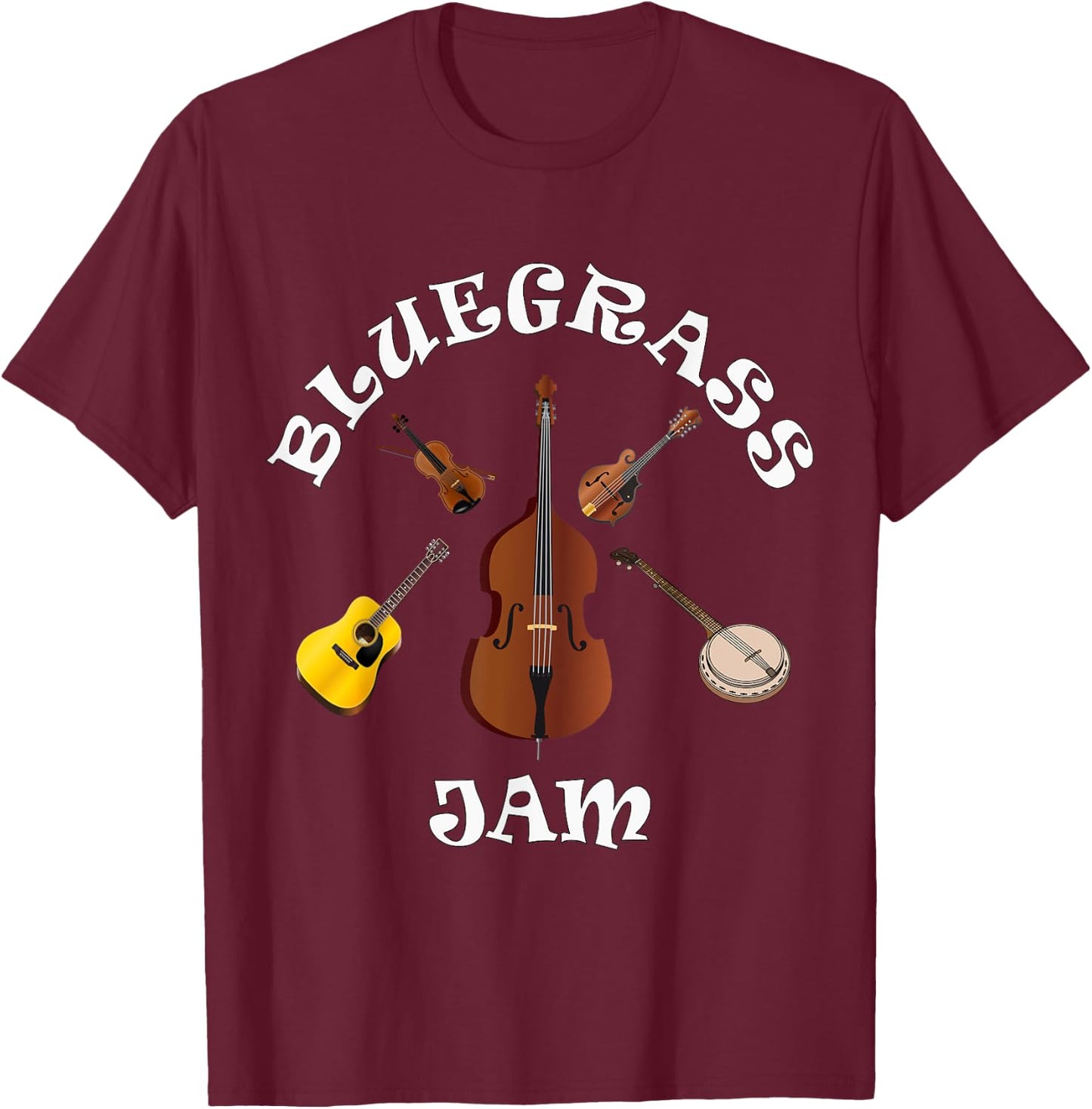 Bluegrass Jam Fiddle Mando Guitar Bass Banjo Music Festival T-Shirt - T-Shirt | Maroon