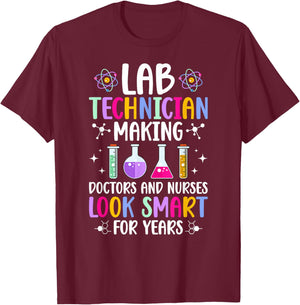 Lab Technician Funny Laboratory Technician Laboratory Tech T-Shirt - T-Shirt | Maroon